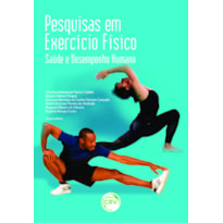 PESQUISAS EM EXERCÍCIO FÍSICO SAÚDE E DESEMPENHO HUMANO