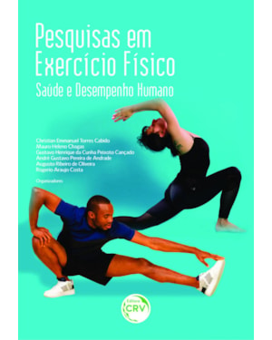 PESQUISAS EM EXERCÍCIO FÍSICO SAÚDE E DESEMPENHO HUMANO