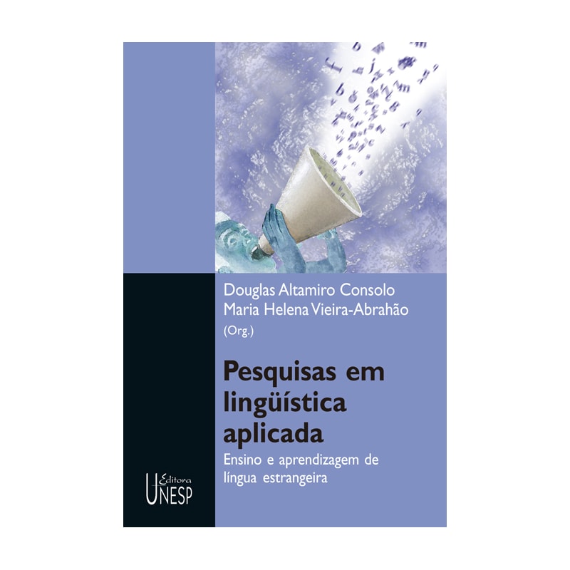 PESQUISAS EM LINGUÍSTICA APLICADA - ENSINO E APRENDIZAGEM DE LÍNGUA ESTRANGEIRA