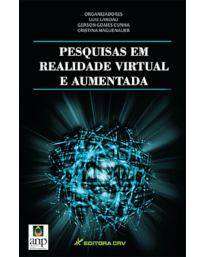 PESQUISAS EM REALIDADE VIRTUAL E AUMENTADA