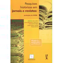 PESQUISAS HISTÓRICAS EM JORNAIS E REVISTAS: PRODUÇÕES DO HIFEM