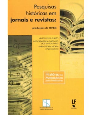 PESQUISAS HISTÓRICAS EM JORNAIS E REVISTAS: PRODUÇÕES DO HIFEM