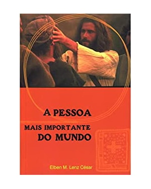 PESSOA MAIS IMPORTANTE DO MUNDO, A