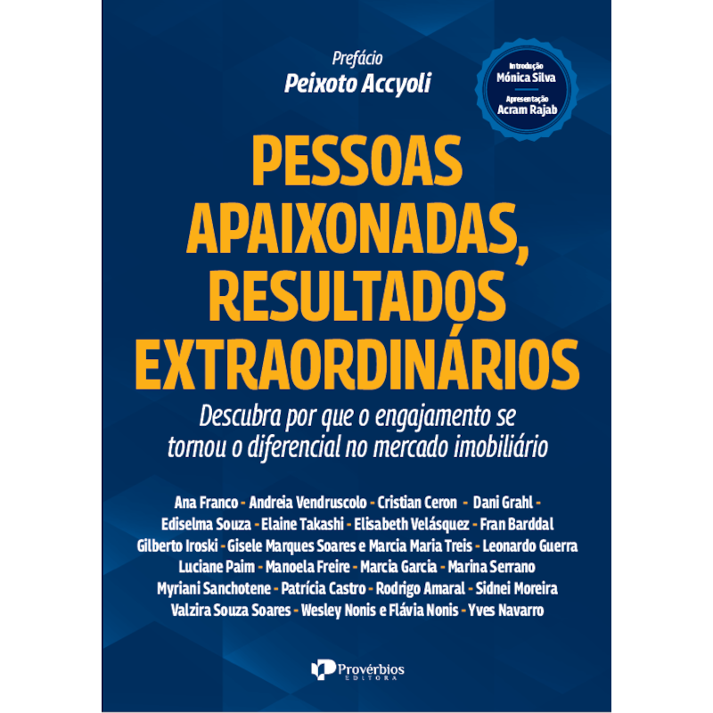 Pessoas apaixonadas, resultados extraordinários: descubra por que o engajamento se tornou o diferencial no mercado imobiliário
