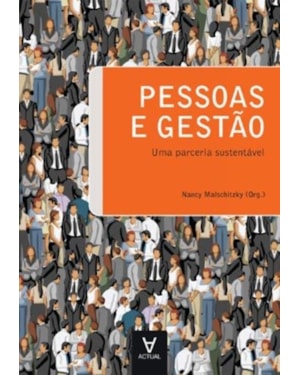 Pessoas e gestão: uma parceria sustentável