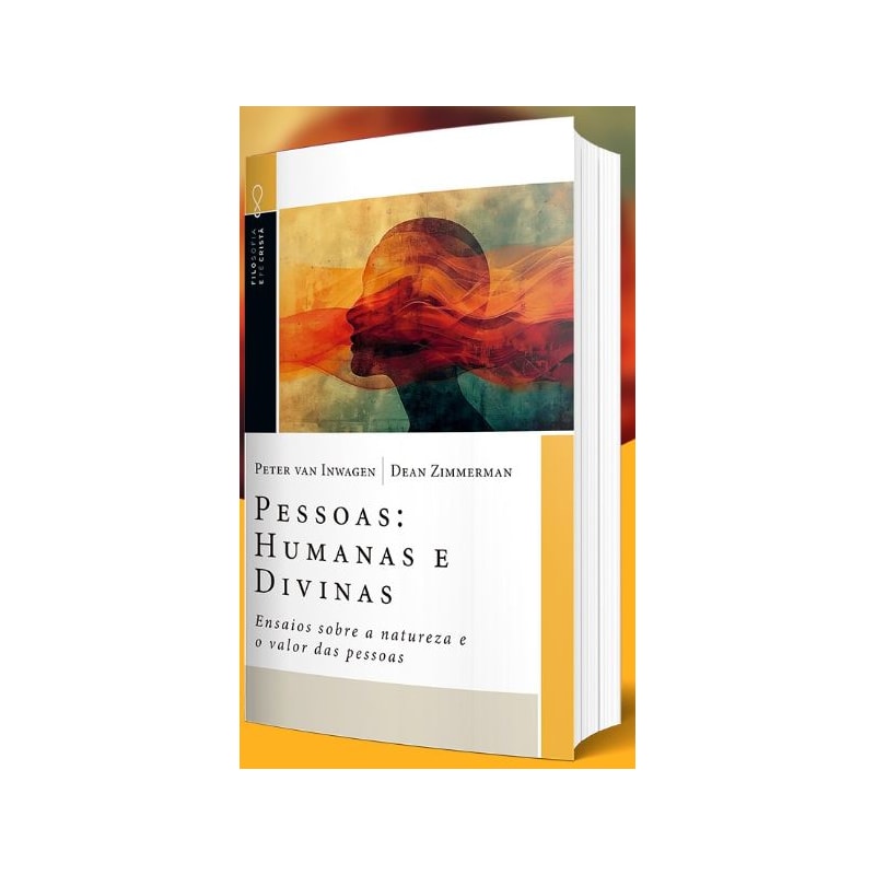 PESSOAS: HUMANAS E DIVINAS
