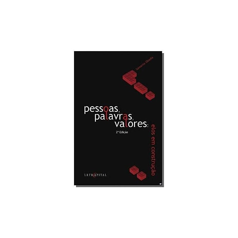 PESSOAS, PALAVRAS, VALORES - ELOS EM CONSTRUCAO - 1