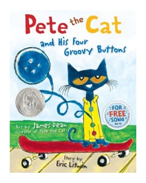 PETE THE CAT AND HIS FOUR GROOVY BUTTONS