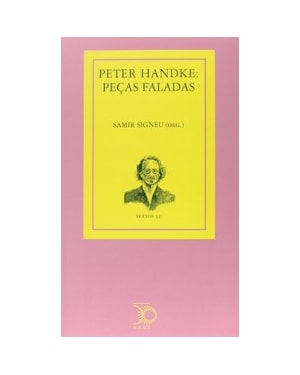 PETER HANDKE: PEÇAS FALADAS