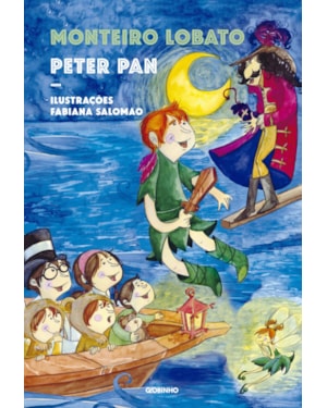 PETER PAN: A HISTÓRIA DO MENINO QUE NÃO QUERIA CRESCER, CONTADA POR DONA BENTA