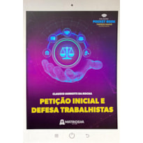 PETIÇÃO INICIAL E DEFESA TRABALHISTAS