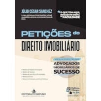 PETIÇÕES DO DIREITO IMOBILIÁRIO