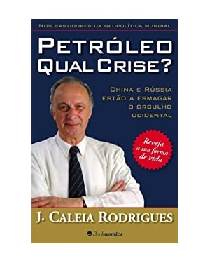 PETROLEO QUAL CRISE - CHINA E RUSSIA ENTAO A ESMAGAR O ORGULHO OCIDENTAL