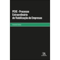 PEVE - Processo Extraordinário de Viabilização de Empresas
