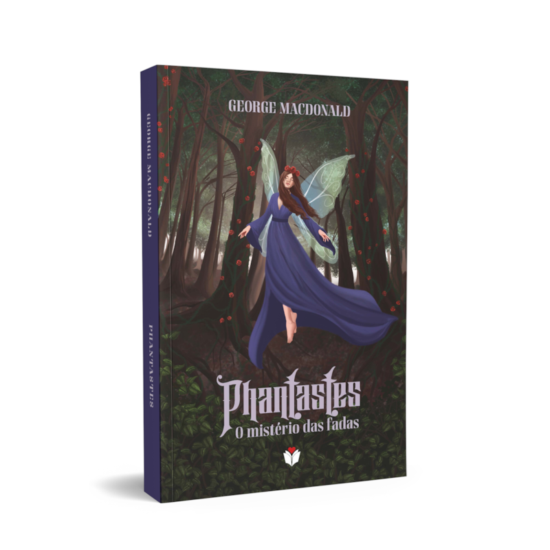 PHANTASTES: O MISTÉRIO DAS FADAS