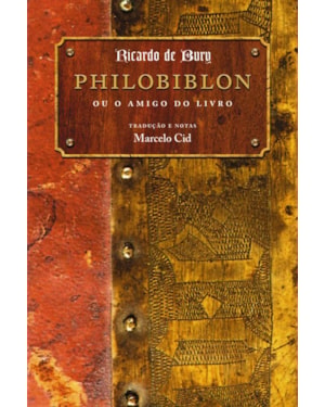 PHILOBIBLON OU O AMIGO DO LIVRO