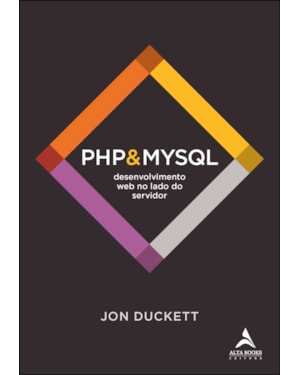 Php&mysql: desenvolvimento web no lado do servidor