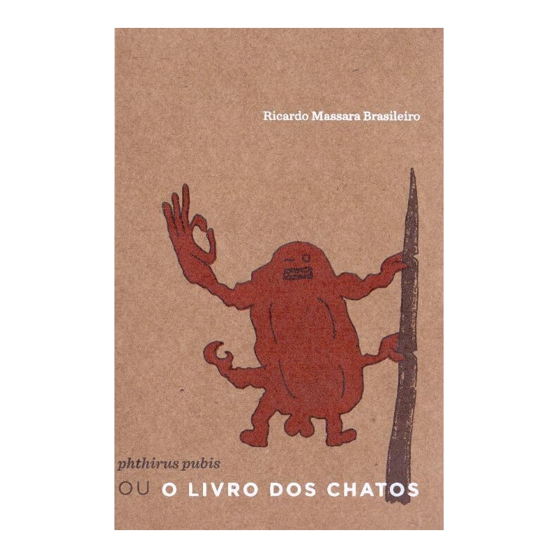 PHTHIRUS PUBIS OU O LIVRO DOS CHATOS