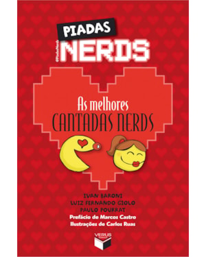 PIADAS NERDS: AS MELHORES CANTADAS NERDS