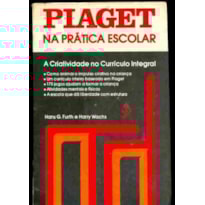 PIAGET NA PRATICA ESCOLAR