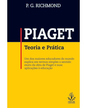 PIAGET - TEORIA E PRATICA - 6