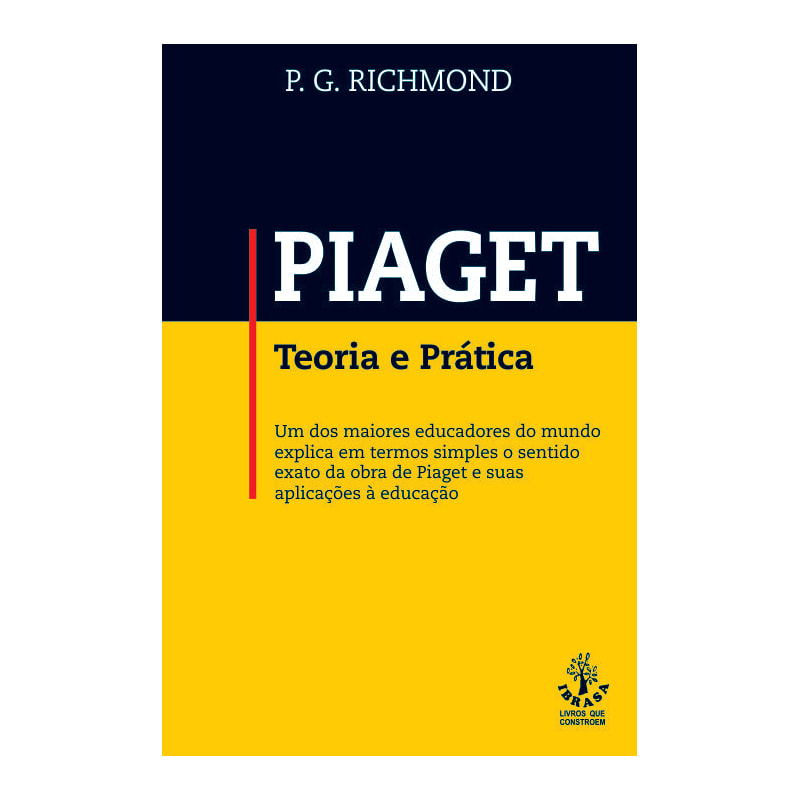 PIAGET - TEORIA E PRATICA - 6