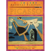 PICASSO - ARTISTAS FAMOSOS