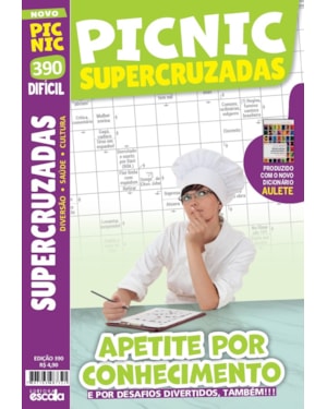 PICNIC SUPERCRUZADAS - DIFÍCIL: 390 - APETITE POR CONHECIMENTO.