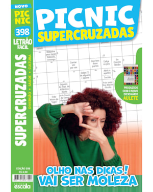 PICNIC SUPERCRUZADAS - LETRÃO - FÁCIL: 398 - OLHO NAS DICAS !