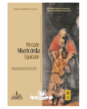Piedade Misericórdia Equidade
