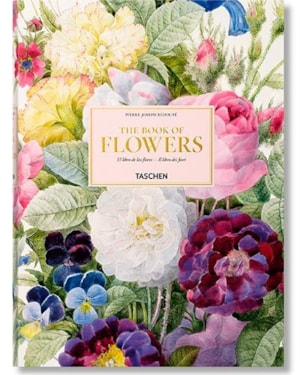 PIERRE - JOSEPH REDOUTÉ: THE BOOK OF FLOWERS