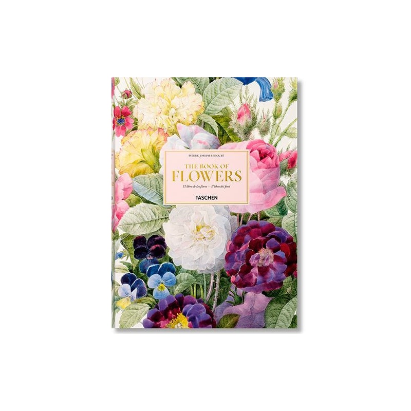 PIERRE - JOSEPH REDOUTÉ: THE BOOK OF FLOWERS