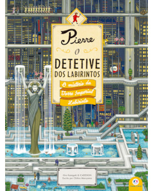 PIERRE - O DETETIVE DOS LABIRINTOS - O MISTÉRIO DA TORRE IMPERIAL LABIRINTO