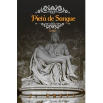 PIETÀ DE SANGUE