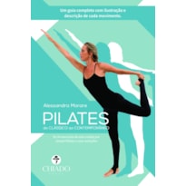 PILATES - DO CLÁSSICO AO CONTEMPORÂNEO