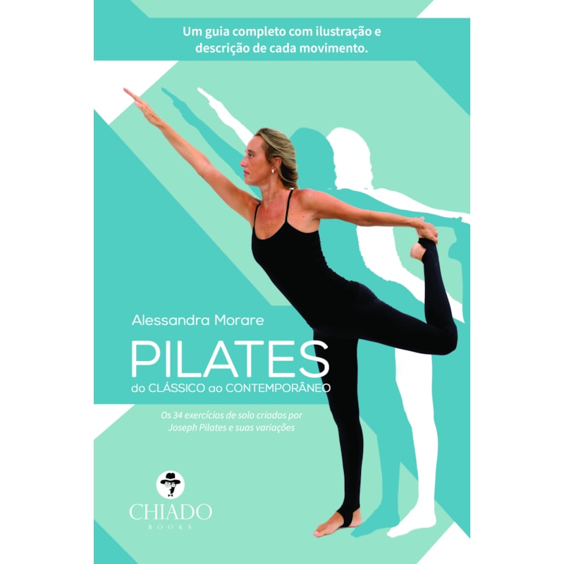 PILATES - DO CLÁSSICO AO CONTEMPORÂNEO