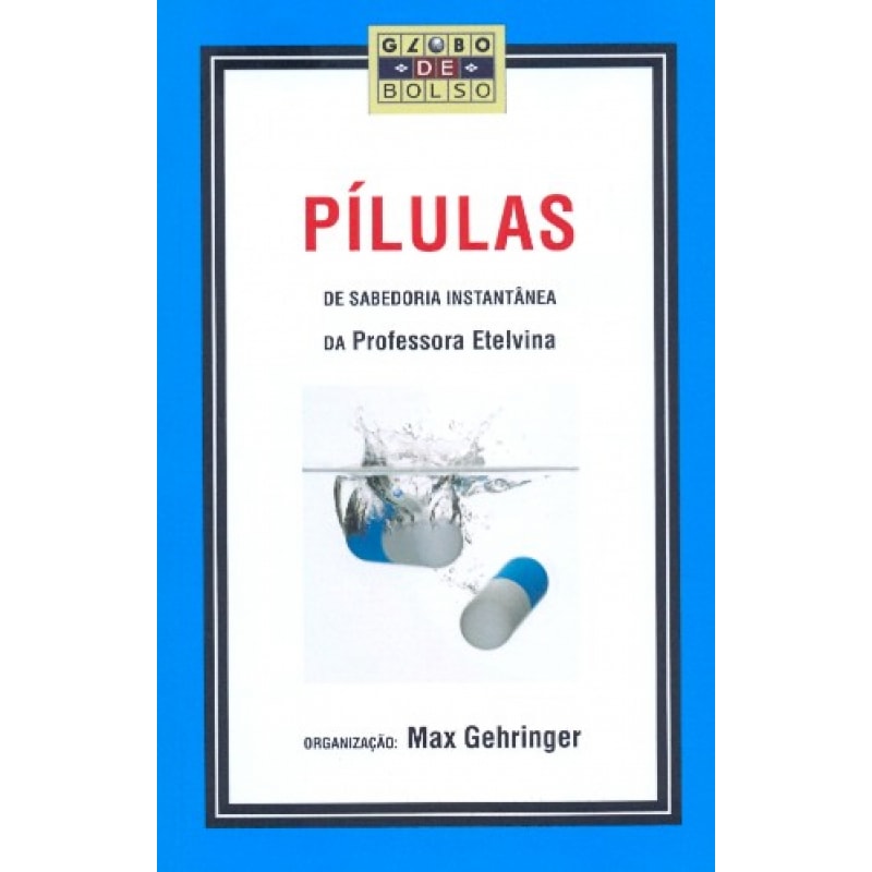 PILULAS - DE SABEDORIA INSTANTANEA - BOLSO