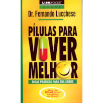 Pílulas para viver melhor