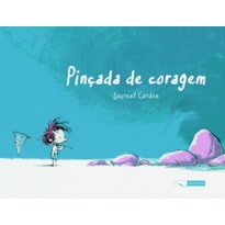 PINÇADA DE CORAGEM
