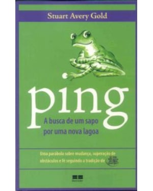 PING - A BUSCA DE UM SAPO POR UMA LAGOA NOVA