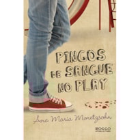 PINGOS DE SANGUE NO PLAY