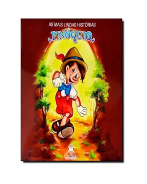 PINOQUIO - COL. AS MAIS LINDAS HISTORIAS - 1ª