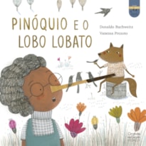 PINÓQUIO E O LOBO LOBATO