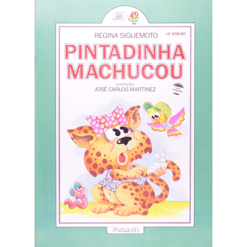PINTADINHA MACHUCOU