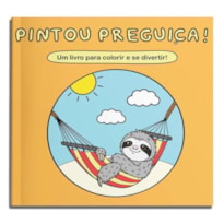 PINTOU PREGUIÇA !