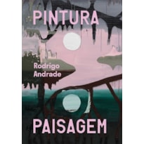 PINTURA PAISAGEM: EDIÇÃO BILÍNGUE PORTUGUÊS / INGLÊS