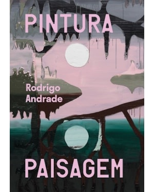 PINTURA PAISAGEM: EDIÇÃO BILÍNGUE PORTUGUÊS / INGLÊS