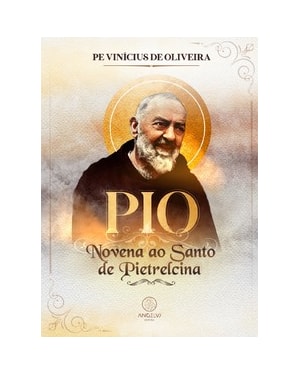 Pio - Novena ao Santo de Pietrelcina