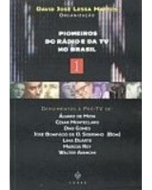 PIONEIROS DO RADIO E DA TV NO BRASIL