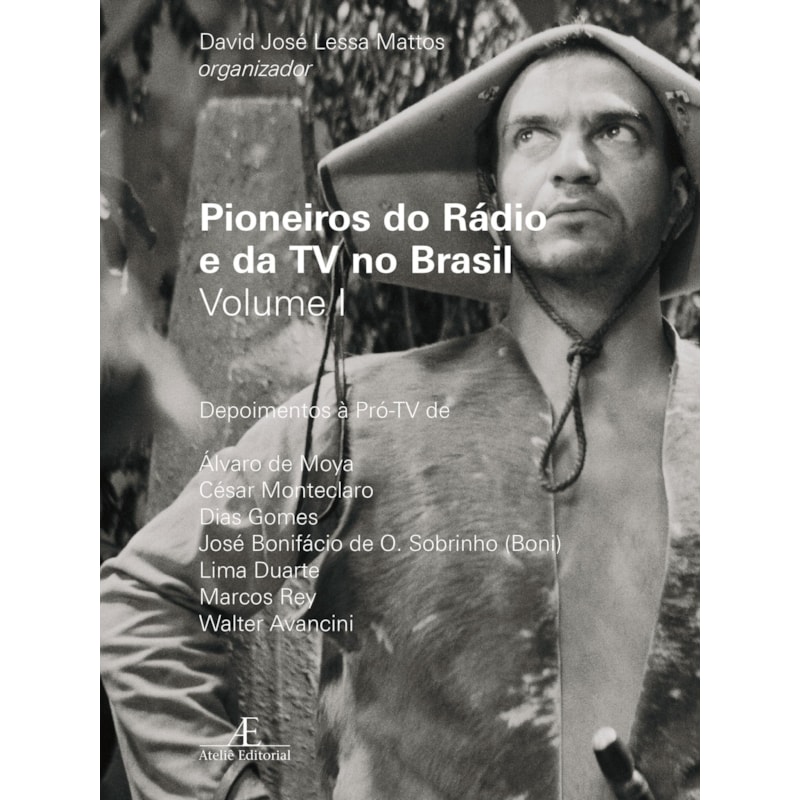 PIONEIROS DO RÁDIO E DA TV - VOLUME 1